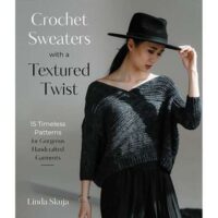 Crochet sweaters with a textured twist  linda skuja