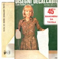 Decalcabile 45 "biancheria da tavola"  marzo 1976  ed.mani di fata