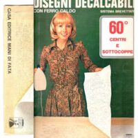 Decalcabile 60 "centri e sottocoppe" giugno 1976 ed.mani di fata