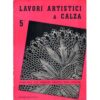 Lavori artistici a calza 5° rosso mani di fata