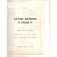 Lavori artistici a calza 5° mani di fata