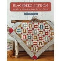 Blackberg edition 11 beloved quilts that stand the best of time quilts cindy blackberg