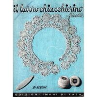 Il lavoro chiacchierino - frivolite' 2° album azzurro