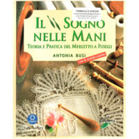 Il sogno nelle mani teoria e pratica del merletto a fuselli, antonia busi ULTIMO PEZZO