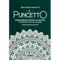 Il Puncetto: insegnamento pratico illustrato, Amelia Brizzi Ramazzotti ristampa/riedizione