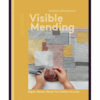 Visible mending, Arounna Khounnoraj
