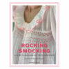 Rocking Smocking, laura Burch-Kajsa McLaren