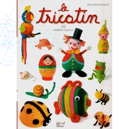 Libro Le Tricotin, 48 pagine in francese con 50 modelli per caterinetta e mulinetto piccolo.