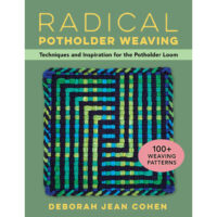 Radical Potholder Weaving, Deborah Jean Cohen