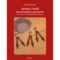 Merletti a fuselli tra invenzioni e geometrie, Rosita D'Ercoli