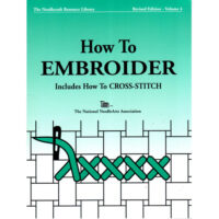 How to embroider, includes,  how to cross-stitch vol.4, the needlecaft resourse library