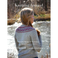 knitting around: circular designs and tecniques, Elizabeth Zimmermann riedizione aggiornata