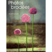 Photos brodees, Maud Kwasniewski