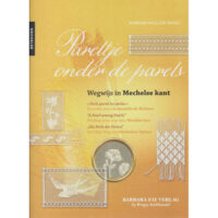 A pearl among pearls, finding your way into mechlin lace, Marian Müller-Roks