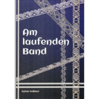 Am laufenden band, Sylvia Vollmer