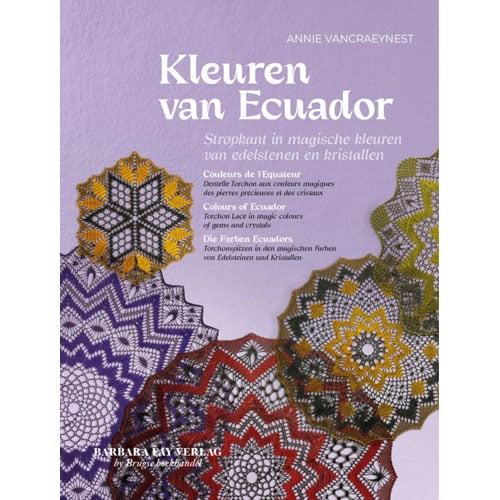 Mdt179 Copertina del libro Kleuren van Ecuador di Annie Vancraeynest, con motivi di merletto colorati ispirati alle pietre preziose.