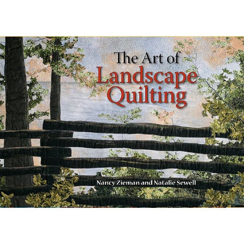 The art of Landscape quilting, Nancy Zieman