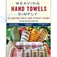 Weaving hand towels simply, 43 designs for 4/8 shaft looms, susan kesler-simpson