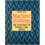 Machine and hand knitting: pattern design, Kathleen Kinder