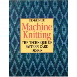 Single and double bed machine knitting the designer's guide, vikki haffenden