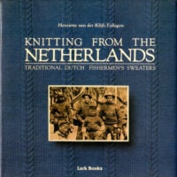 Knitting from the Netherlands: traditional duch fishermen's sweaters, Henriette van der Klift-Tellegen