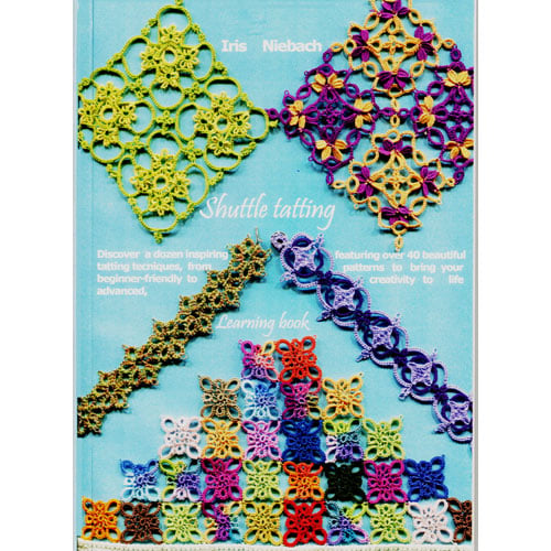 Chi305 Shuttle tatting: learning book - Iris Niebach