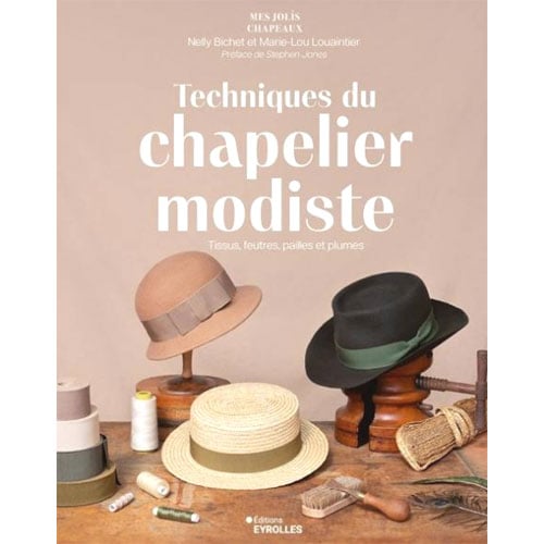 Lv65 Copertina del libro “Techniques du Chapelier Modiste” di Nelly Bichet e Marie‑Lou Louaintier, dedicato alle tecniche professionali di modisteria.
