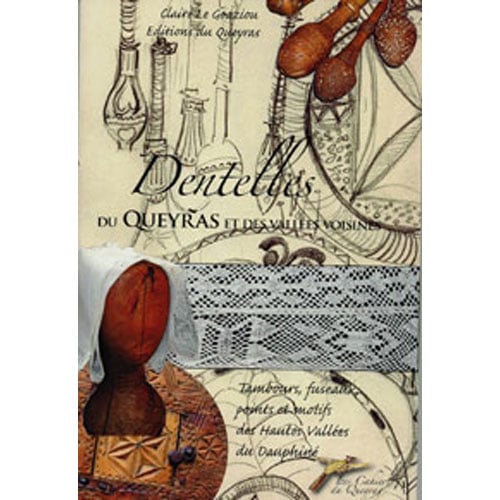 Tds19 Dentelles du Queyras et des Valles Voisines - Claire Le Goaziou