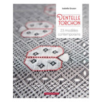 Mdt177 Copertina del libro “Dentelle Torchon” di Isabelle Gruson – guida didattica al merletto a tombolo contemporaneo.