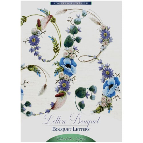 RC136 Libro Lettere Bouquet di Elisabetta Sforza, 48 pagine, testo italiano e inglese, disegni e foto passo passo per lettere floreali ricamate.