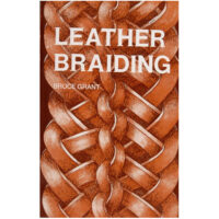 Tes168 Libro Leather Braiding di Bruce Grant, guida illustrata all’intreccio della pelle con istruzioni passo‑passo e glossario tecnico.