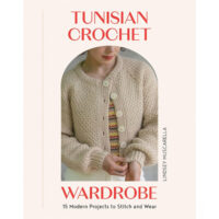 Btun42 Copertina del libro Tunisian Crochet Wardrobe di Lindsey Muscarella, con capi moderni realizzati a uncinetto tunisino in tonalità neutre e naturali.