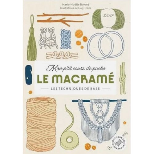 Ma209 copertina del libro Mon petit coeurs de poche: le macramé di Marie‑Noëlle Bayard e Lucy Tezier, guida francese ai nodi base del macram