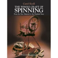 Mg444 Copertina del libro The Whole Craft of Spinning di Carol Kroll, con filatoio e fibre naturali per la filatura artigianale.
