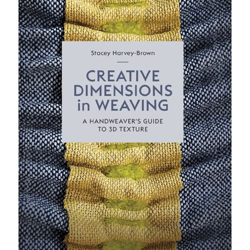 Tes171 Copertina del libro Dimensioni creative nella tessitura di Stacey Harvey‑Brown, con campioni di tessuti tridimensionali e texture scultoree che illustrano le tecniche di tessitura 3D.